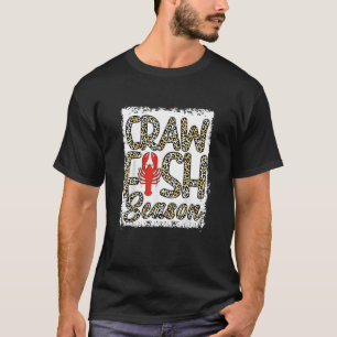 Gebleichte Crawfish-Saison Leopard Crawfish Kochen T-Shirt