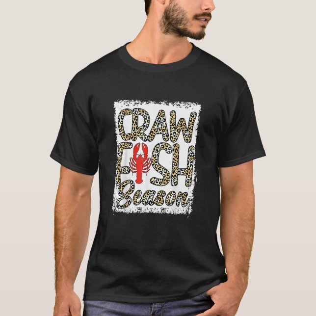 Gebleichte Crawfish-Saison Leopard Crawfish Kochen T-Shirt (Vorderseite)