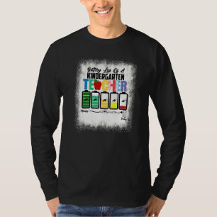 Gebleichtes Batterieleben eines Kindergartenlehrer T-Shirt