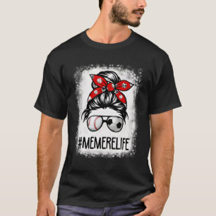 Gebleichtes Memere-Leben Fußball Unordentlicher Du T-Shirt