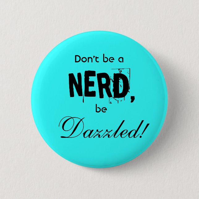 geblendet gegen Nerd Button (Vorderseite)