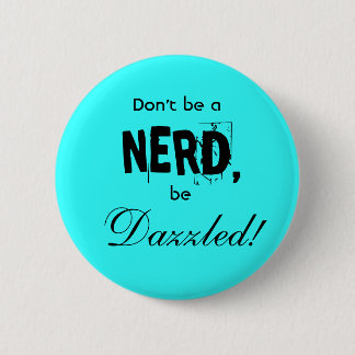 geblendet gegen Nerd Button