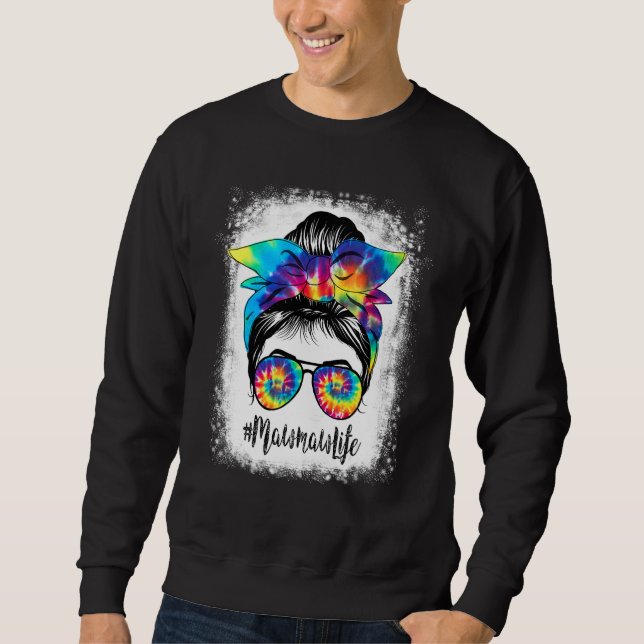 geblendete Mawmaw Life Messy Hair Bun Gefärbte Kra Sweatshirt (Vorderseite)
