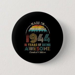 Geboren 1944 81 Jahre Phantastisch Vintag 81. B Button