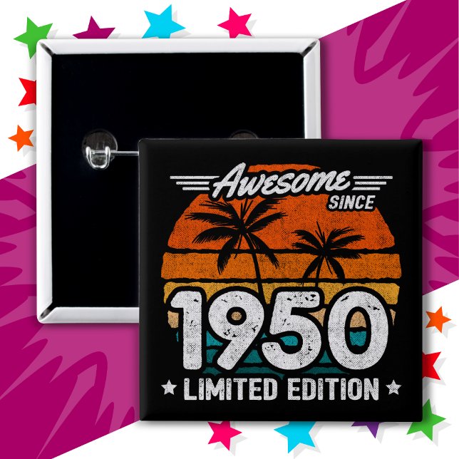 Geboren 1950 Limited Edition Retro Phantastisch se Button (Von Creator hochgeladen)