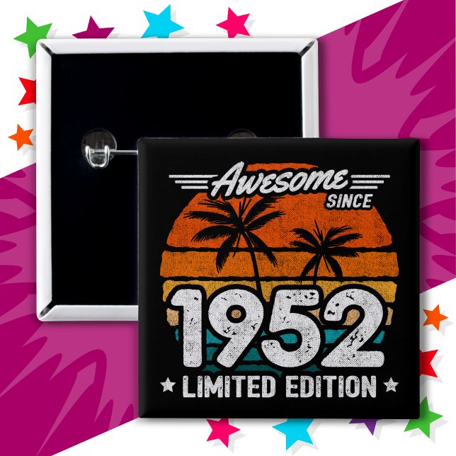 Geboren 1952 Limited Edition Retro Phantastisch se Button (Von Creator hochgeladen)