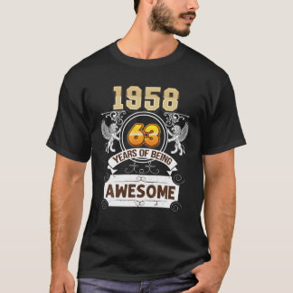 Geboren 1958 63 Jahre Phantastisch 63 Jahre glückl T-Shirt