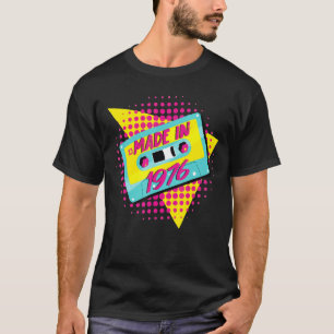 Geboren 1976 46. Geburtstag 80er 90er 1990er 1980e T-Shirt
