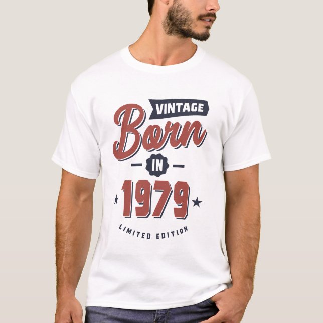 Geboren 1979 Geburtstag T-Shirt (Vorderseite)