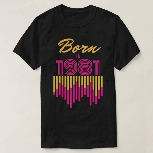 Geboren 19811 T-Shirt (Design vorne)