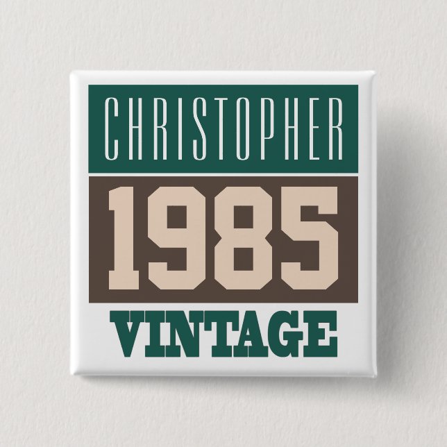 Geboren 1985, Personalisiertes Geschenk Button (Vorderseite)