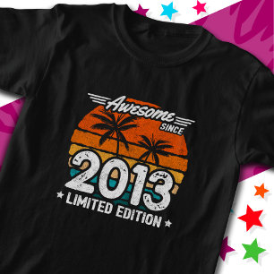 Geboren 2013 Limited Edition Retro Phantastisch se T-Shirt