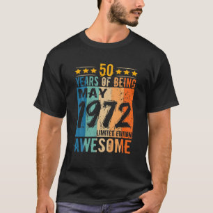 Geboren 50. Geburtstag Mai 1972 50 Jahre alt sein T-Shirt