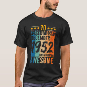 Geboren 70. Geburtstag Dezember 1952 70 Jahre ihre T-Shirt