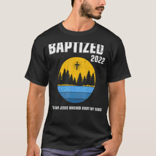 Geboren abgewaschen wieder Christliche Taufe getau T-Shirt