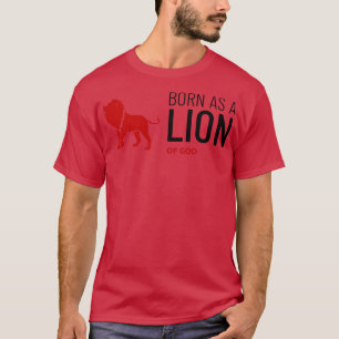 Geboren als ein Löwe Gottes T-Shirt
