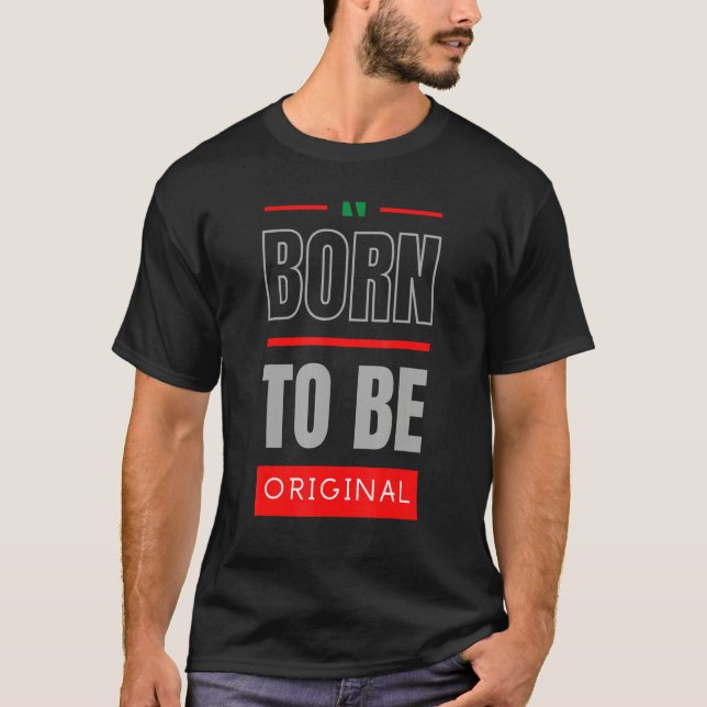 Geboren als Original T-Shirt (Vorderseite)