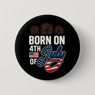 Geboren am 4. Juli 4. Juli Geburtstag Button