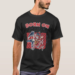 Geboren am 4. Juli Feuerwerk Geburtstagsgeschenk T-Shirt