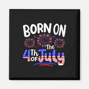Geboren am 4. Juli Geburtstagsparty USA Männer Fra Magnet