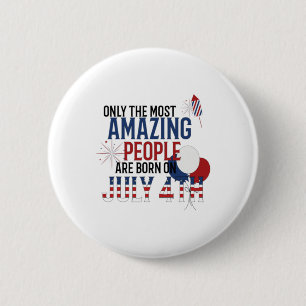 Geboren am 4. Juli zum Unabhängigkeitstag Button