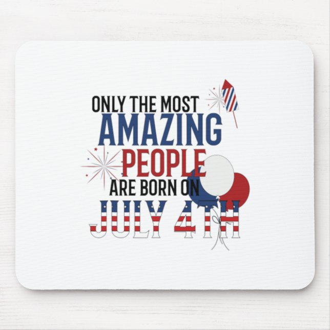 Geboren am 4. Juli zum Unabhängigkeitstag Mousepad (Vorne)