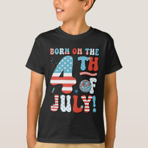 Geboren am Amerikanische Unabhängigkeitstag 4. Jul T-Shirt
