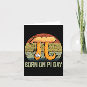 Geboren am Pi Day Shirt Karte