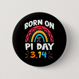 Geboren am Pi-Tag Geburtstag 2025 Rainbow Pi Day M Button
