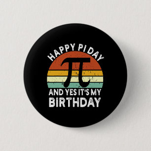 Geboren am Pi-Tag Geburtstag Happy 14 am März 14. Button
