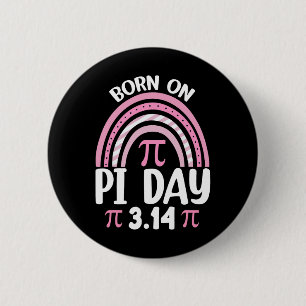 Geboren am Pi-Tag Geburtstag Happy Pi Day Mathemat Button