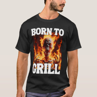 Geboren an Grill Funny Cringe Hard Skeleton Meme F T-Shirt