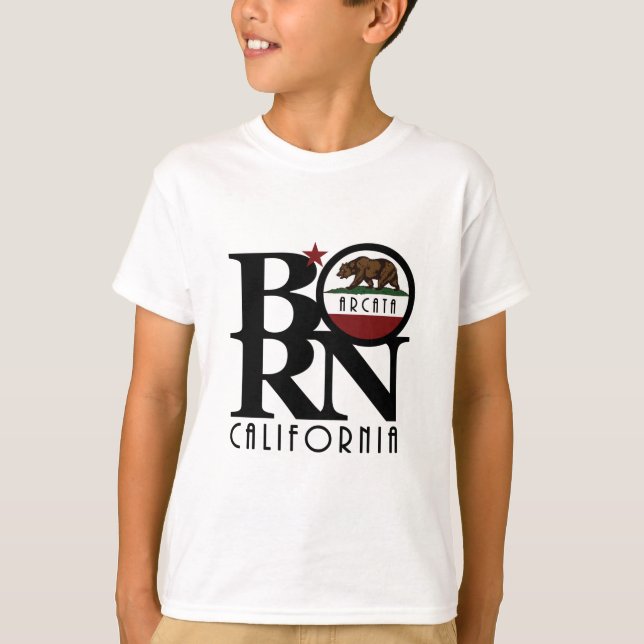 GEBOREN Arcata California T-Shirt (Vorderseite)