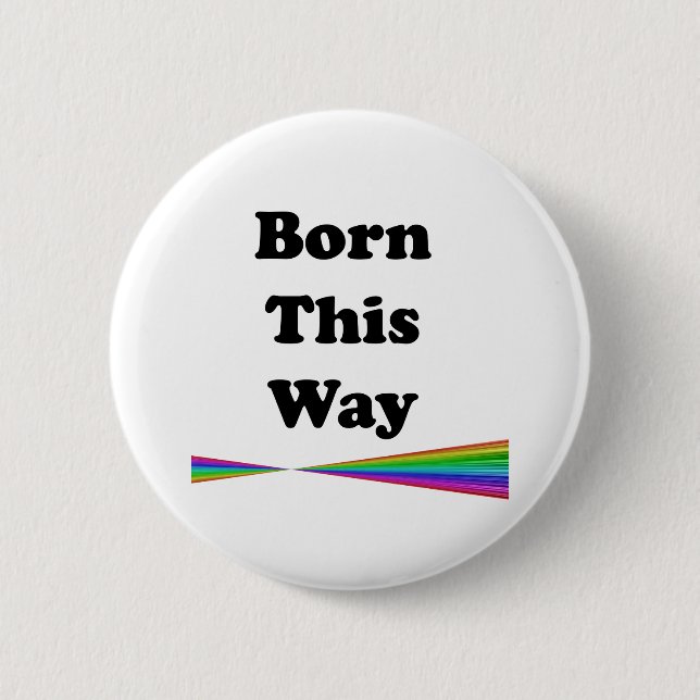 Geboren auf diese Weise Button (Vorderseite)