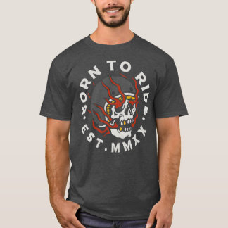 GEBOREN AUF FAHRT 2 T-Shirt