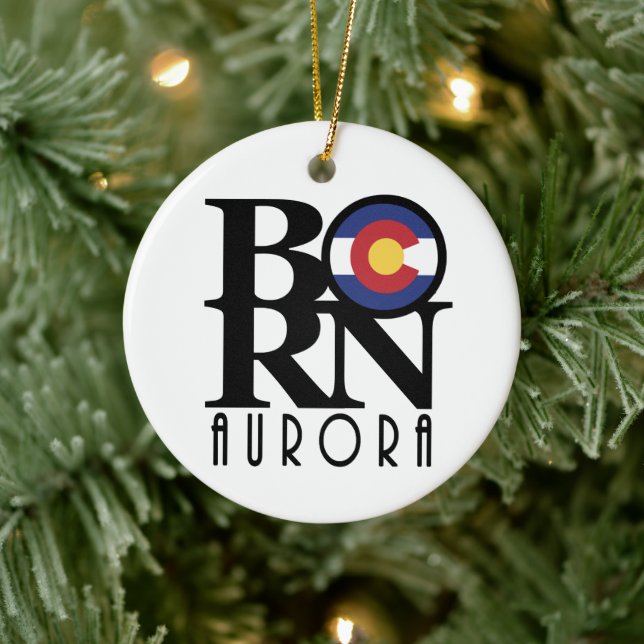 GEBOREN Aurora Colorado Keramik Ornament (Baum)