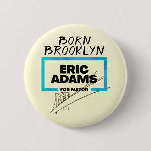 Geboren Brooklyn: Eric Adams für Mayor Button