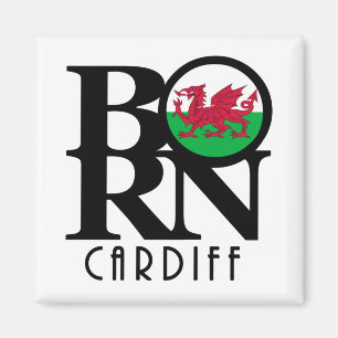 GEBOREN Cardiff Wales Magnet