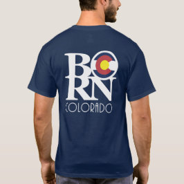 GEBOREN Colorado (Rückseite) T-Shirt