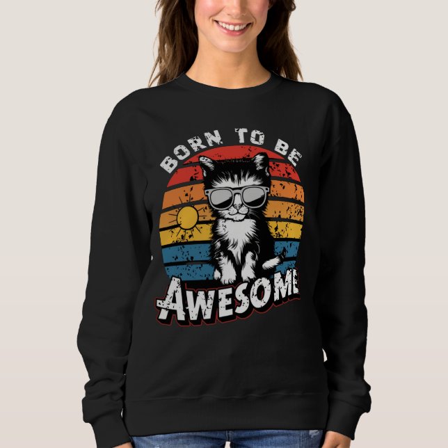 Geboren, Cool zu sein Retro-Sunset-Frauen Sweatshirt (Vorderseite)