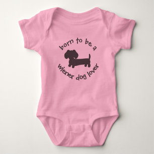 Geboren, Dackel zu sein Hund Lover Neugeborenes Ge Baby Strampler