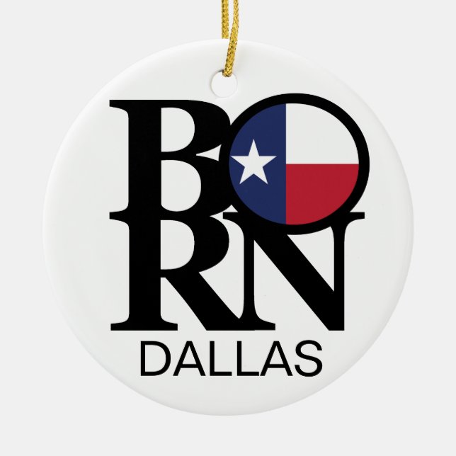GEBOREN Dallas Keramik Ornament (Vorne)