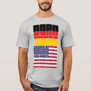 Geboren Deutschland Zugehörig Amerikanisch T-Shirt