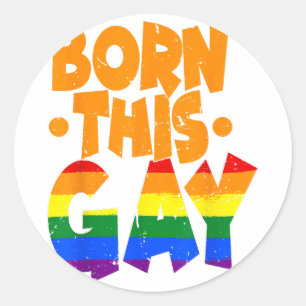 Geboren dieses Gay - LGBTQ Runder Aufkleber