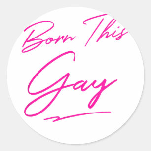 Geboren dieses Homosexuell - Funny Gay Pride LGBT Runder Aufkleber