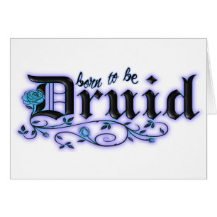 Geboren, Druide zu sein