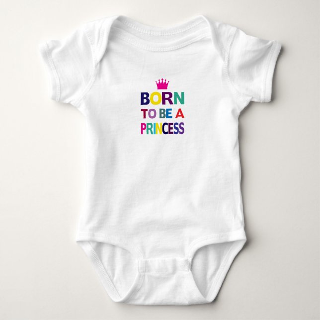 Geboren, ein Baby-Bodysuit für Prinzessinnen zu se Baby Strampler (Vorderseite)