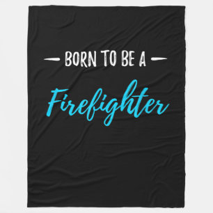 Geboren, ein Feuerwehrmann zu sein Fleecedecke