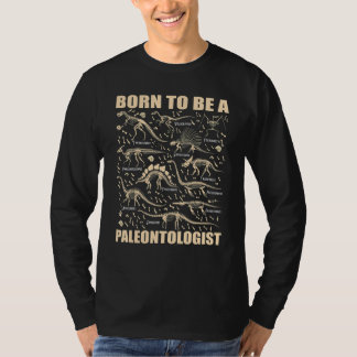 Geboren, ein PALEONTOLOGE zu sein, der gezwungen i T-Shirt