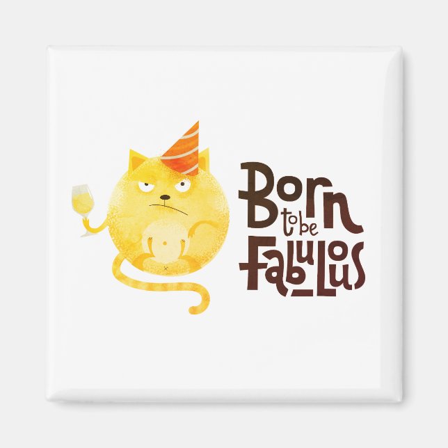 Geboren, Fabulous Magnet zu sein (Vorne)